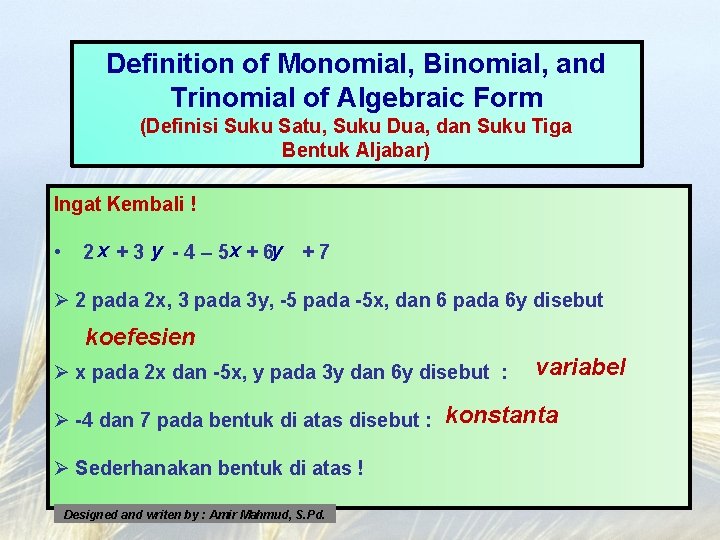 Definition of Monomial, Binomial, and Trinomial of Algebraic Form (Definisi Suku Satu, Suku Dua,