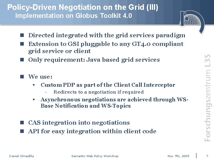 PolicyBased Dynamic Negotiation for Grid Services Authorization Ionut