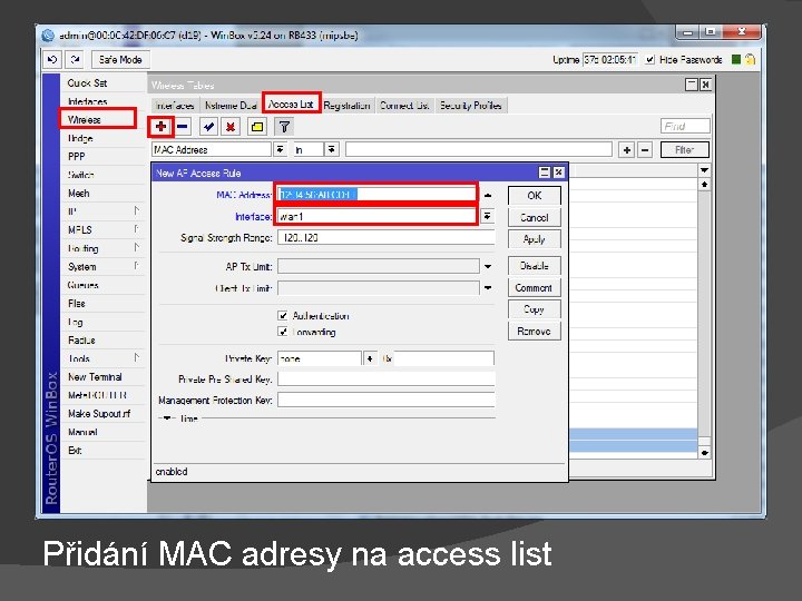 Přidání MAC adresy na access list 