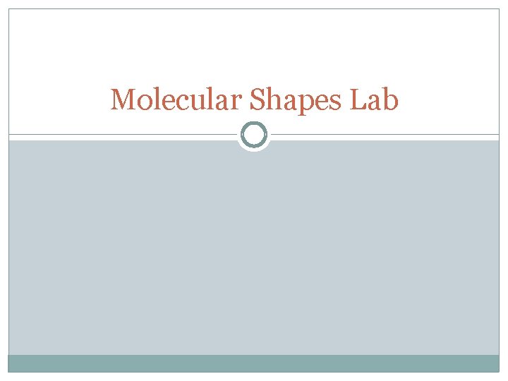 Molecular Shapes Lab 