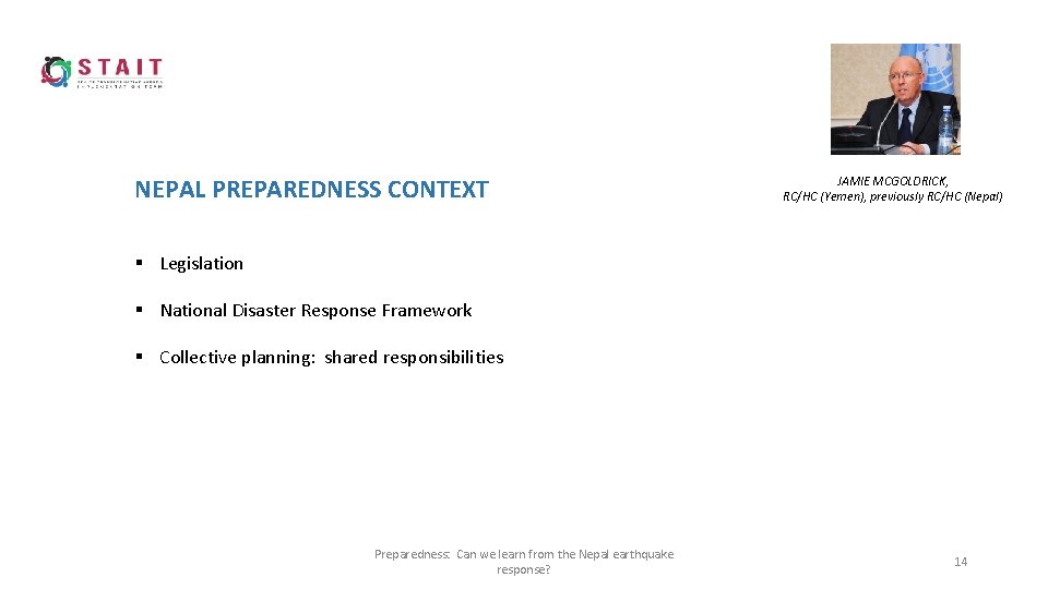 NEPAL PREPAREDNESS CONTEXT JAMIE MCGOLDRICK, RC/HC (Yemen), previously RC/HC (Nepal) § Legislation § National