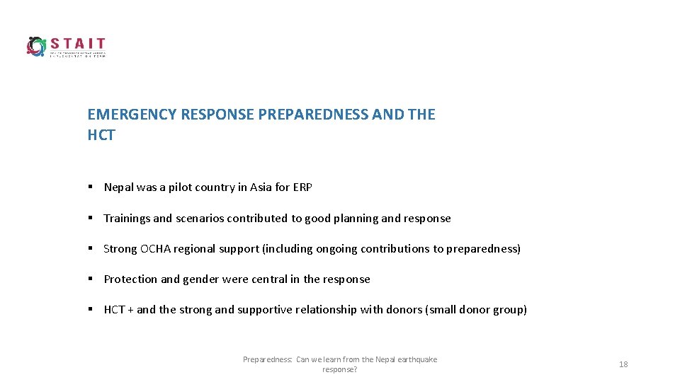 EMERGENCY RESPONSE PREPAREDNESS AND THE HCT § Nepal was a pilot country in Asia
