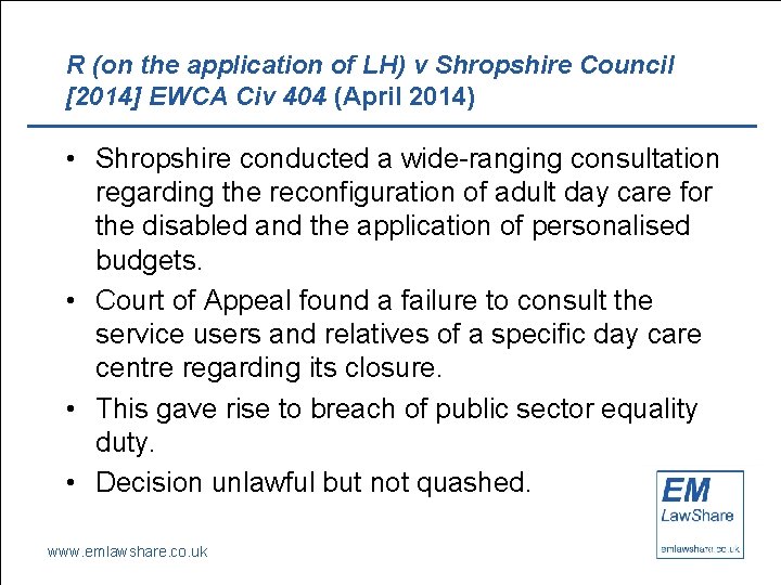 R (on the application of LH) v Shropshire Council [2014] EWCA Civ 404 (April