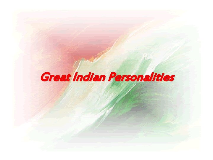 Great Indian Personalities 