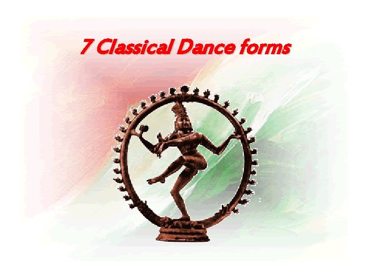 7 Classical Dance forms 