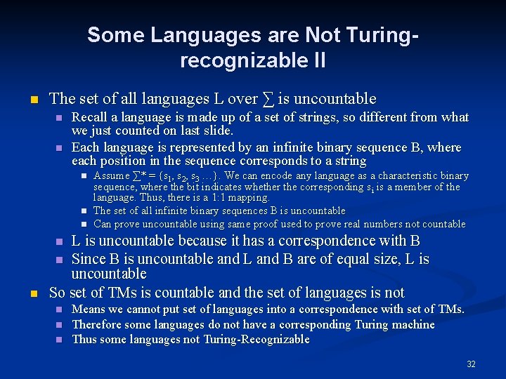 Some Languages are Not Turingrecognizable II n The set of all languages L over