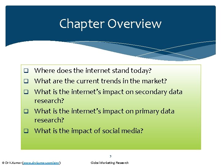 Chapter Overview q q q Where does the internet stand today? What are the