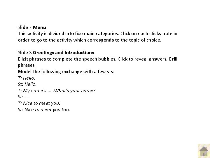 Slide 2 Menu This activity is divided into five main categories. Click on each