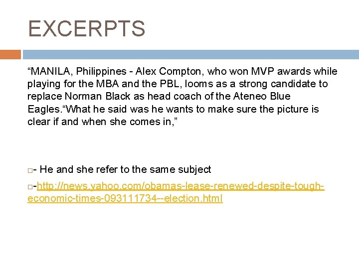 EXCERPTS “MANILA, Philippines - Alex Compton, who won MVP awards while playing for the