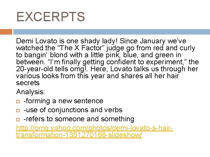 EXCERPTS Demi Lovato is one shady lady! Since January we’ve watched the “The X