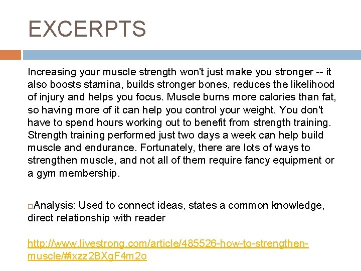 EXCERPTS Increasing your muscle strength won't just make you stronger -- it also boosts