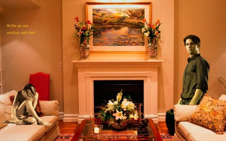 Willst du mir wirklich weh tun? 