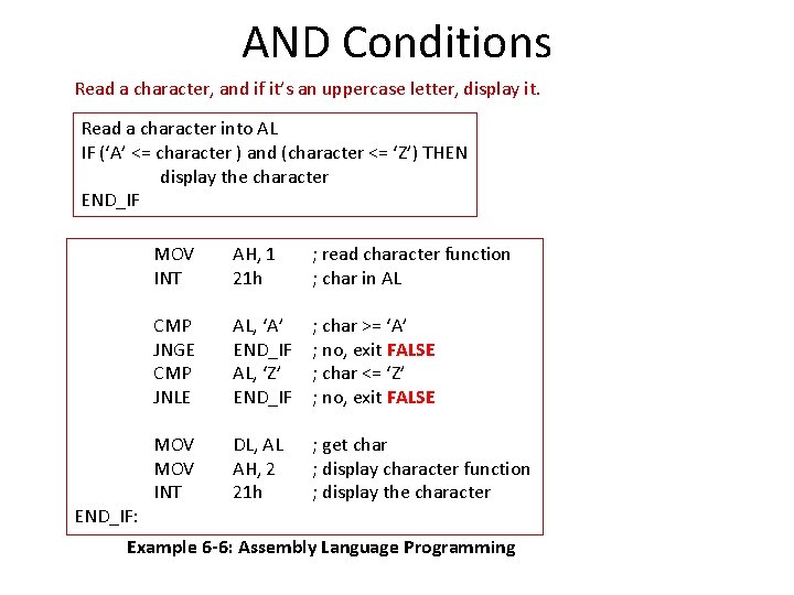 AND Conditions Read a character, and if it’s an uppercase letter, display it. Read
