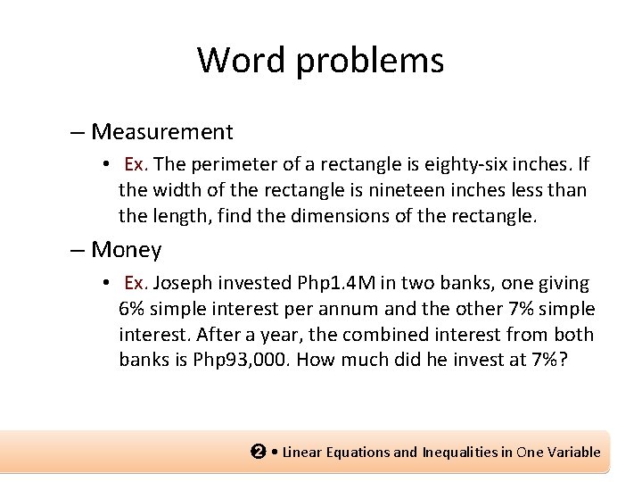 Word problems – Measurement • Ex. The perimeter of a rectangle is eighty-six inches.