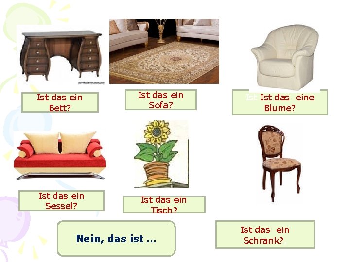 Ist das ein Bett? Ist das ein Sessel? Ist das ein Sofa? Ist das