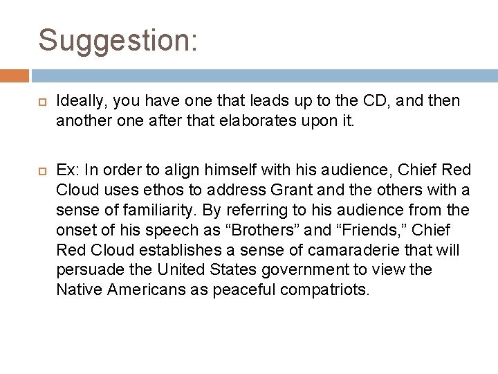 Suggestion: Ideally, you have one that leads up to the CD, and then another