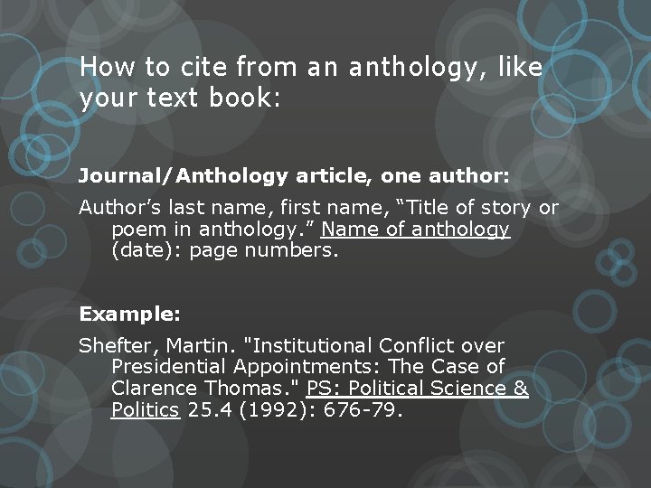 How to cite from an anthology, like your text book: Journal/Anthology article, one author: