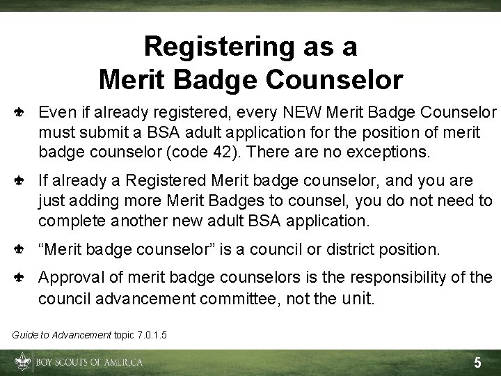 Registering as a Merit Badge Counselor Even if already registered, every NEW Merit Badge