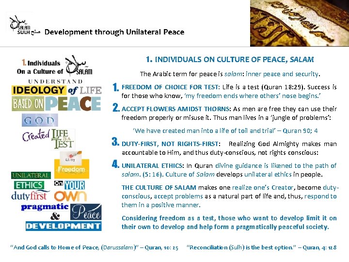 1. INDIVIDUALS ON CULTURE OF PEACE, SALAM The Arabic term for peace is salam: