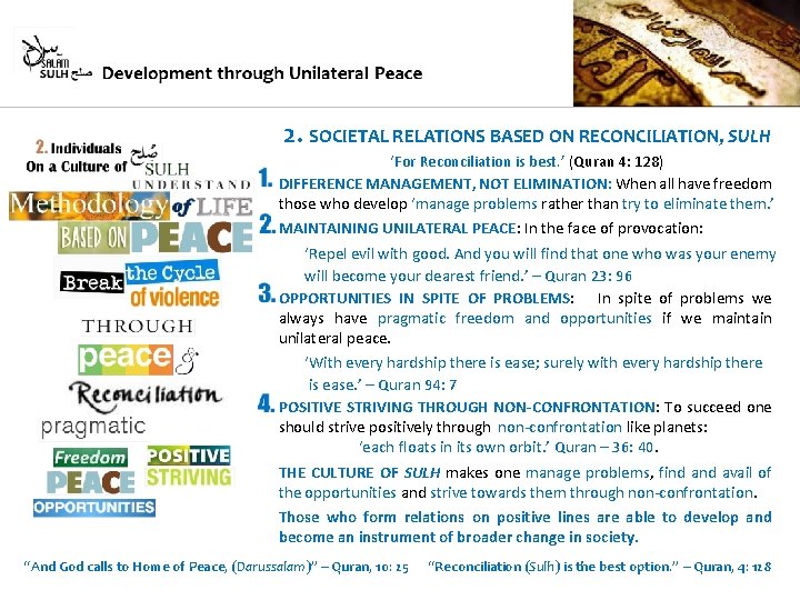 2. SOCIETAL RELATIONS BASED ON RECONCILIATION, SULH ‘For Reconciliation is best. ’ (Quran 4: