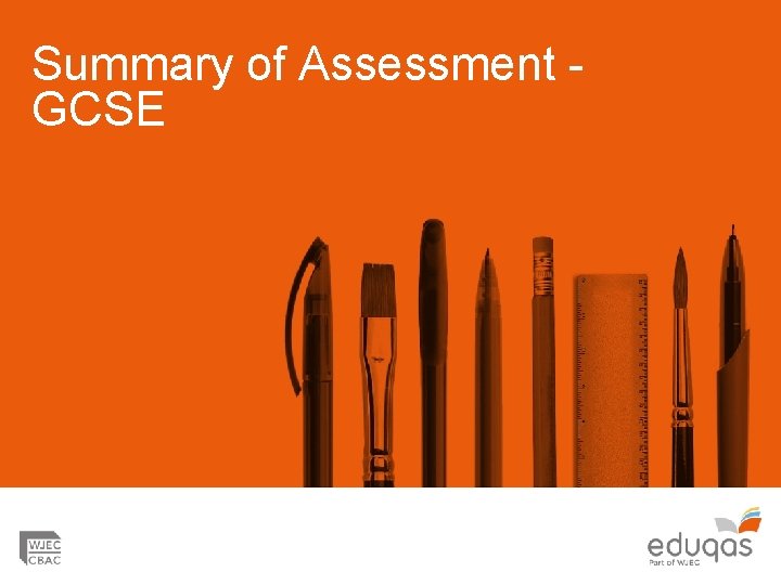 Summary of Assessment GCSE 