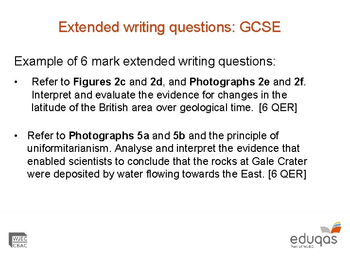 Extended writing questions: GCSE Example of 6 mark extended writing questions: • Refer to