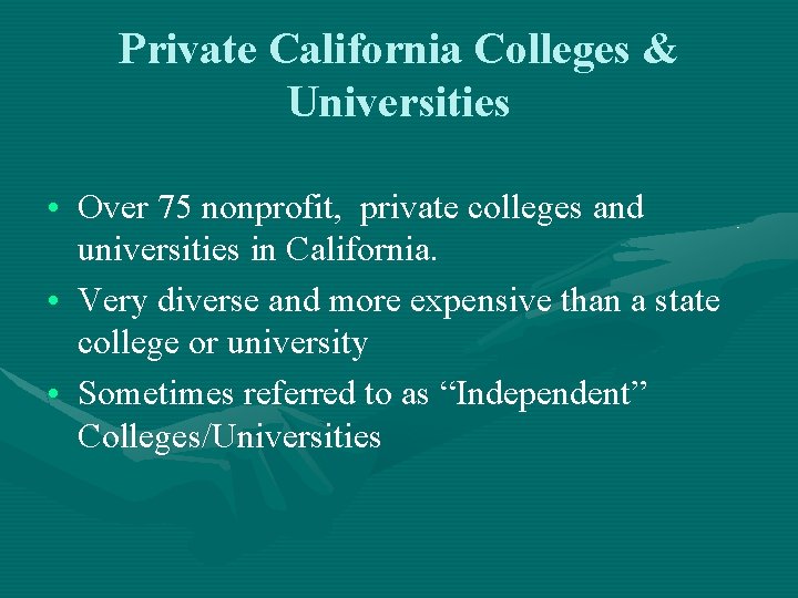 Private California Colleges & Universities • Over 75 nonprofit, private colleges and universities in