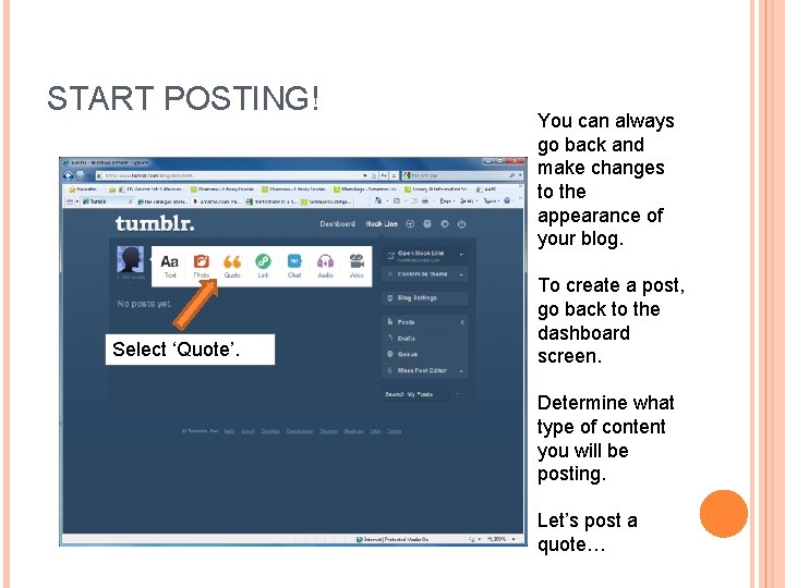 START POSTING! Select ‘Quote’. You can always go back and make changes to the