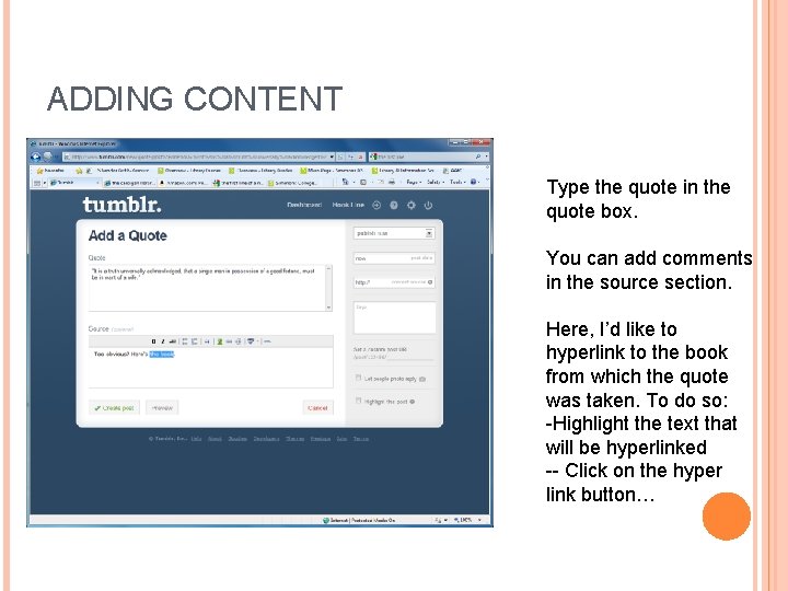 ADDING CONTENT Type the quote in the quote box. You can add comments in