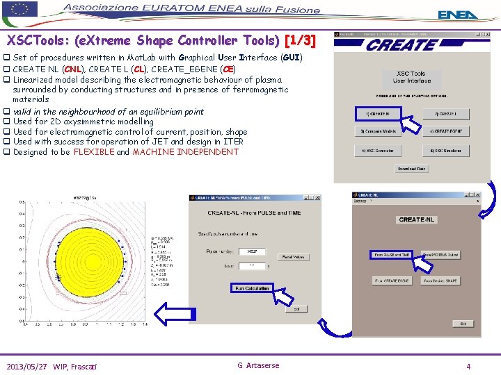 XSCTools: (e. Xtreme Shape Controller Tools) [1/3] q Set of procedures written in Mat.