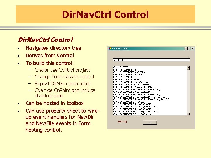 Dir. Nav. Ctrl Control · · · Navigates directory tree Derives from Control To