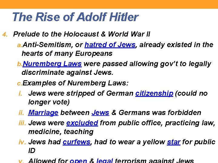 The Rise of Adolf Hitler 4. Prelude to the Holocaust & World War II