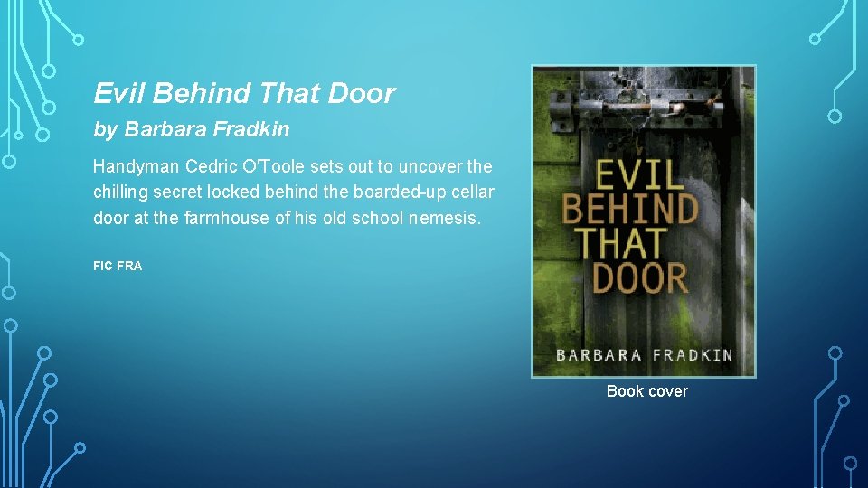 Evil Behind That Door by Barbara Fradkin Handyman Cedric O'Toole sets out to uncover