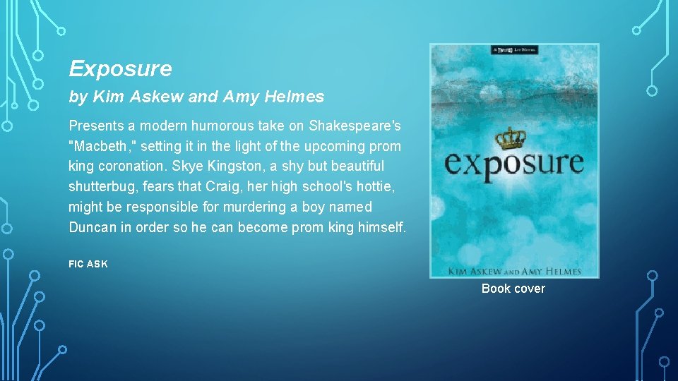 Exposure by Kim Askew and Amy Helmes Presents a modern humorous take on Shakespeare's