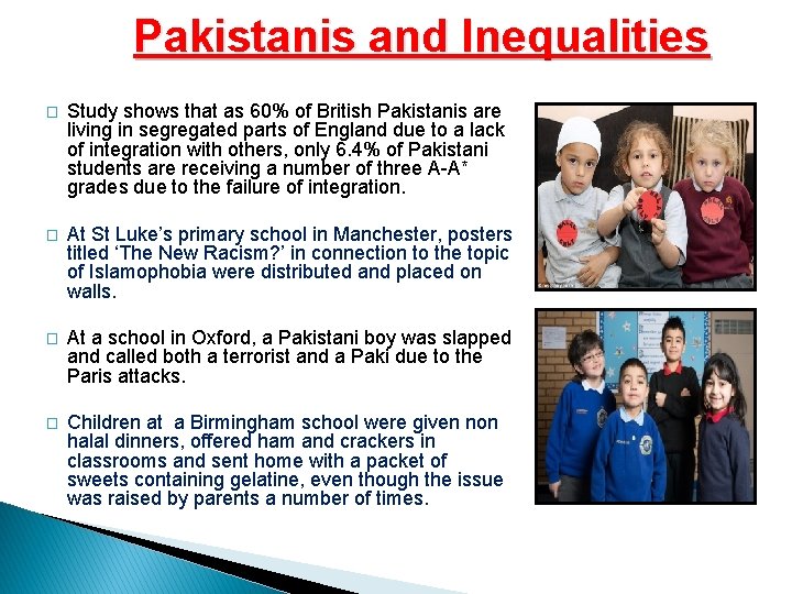 Pakistanis and Inequalities � Study shows that as 60% of British Pakistanis are living