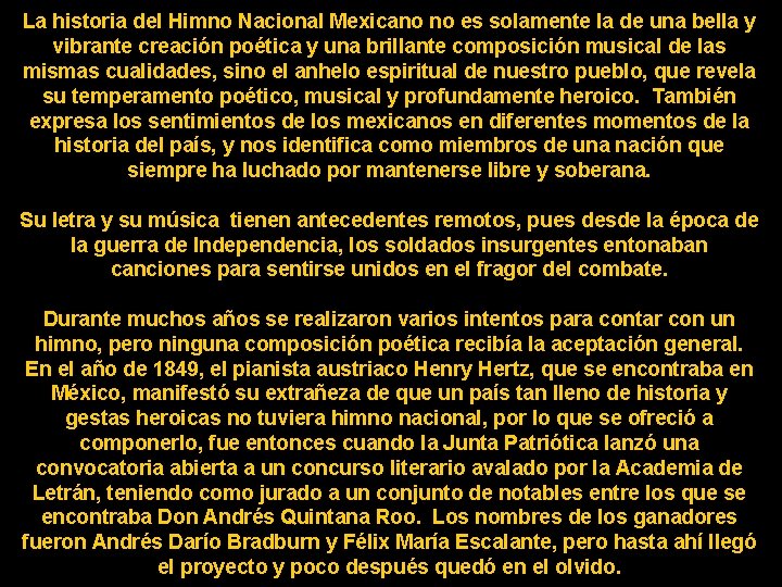 La historia del Himno Nacional Mexicano no es solamente la de una bella y