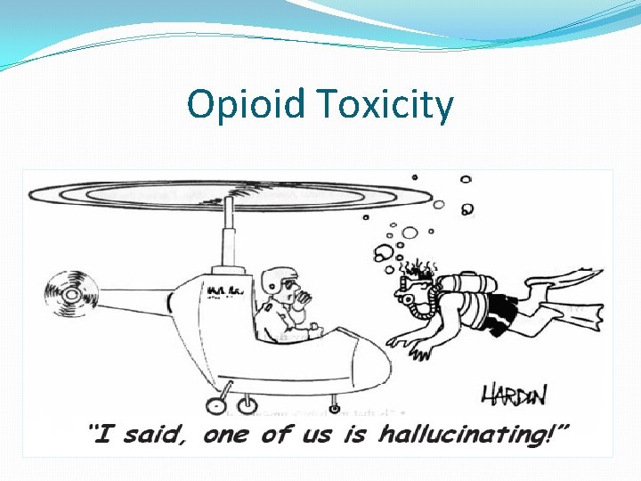 Opioid Toxicity 