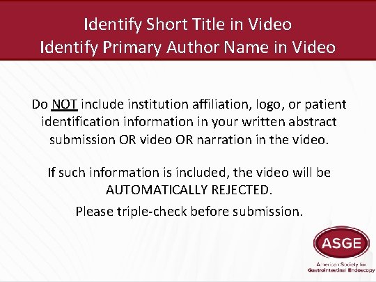 Identify Short Title in Video Identify Primary Author Name in Video Do NOT include