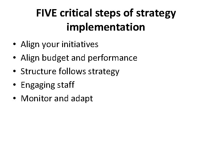 Strategy Implementation and Management control system Build Execution