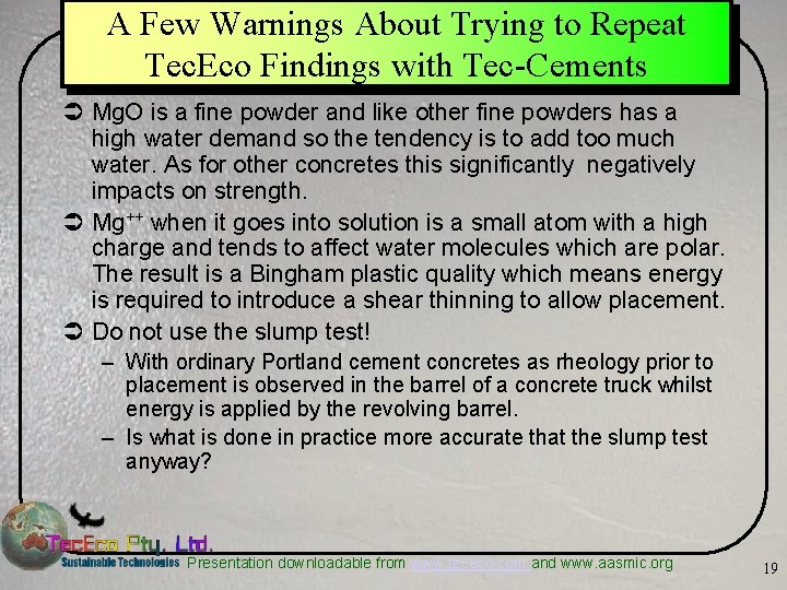 A Few Warnings About Trying to Repeat Tec. Eco Findings with Tec-Cements Ü Mg.