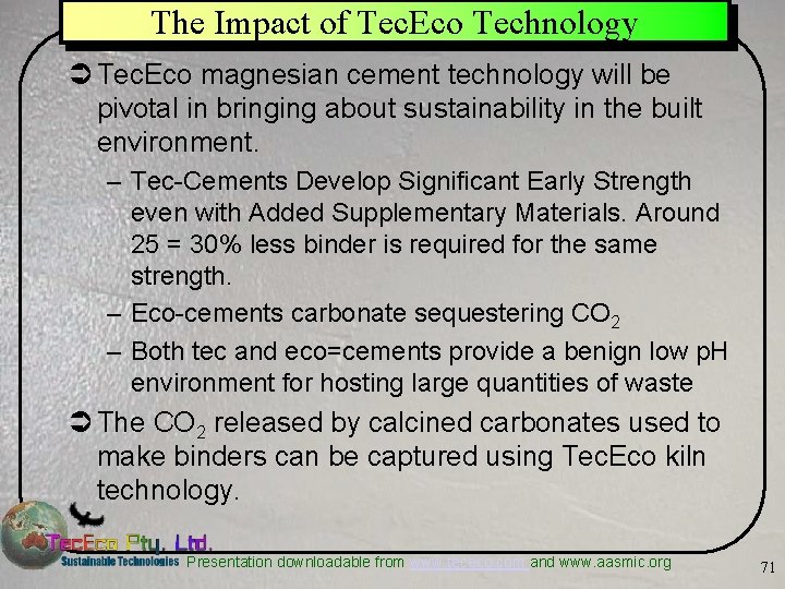 The Impact of Tec. Eco Technology Ü Tec. Eco magnesian cement technology will be