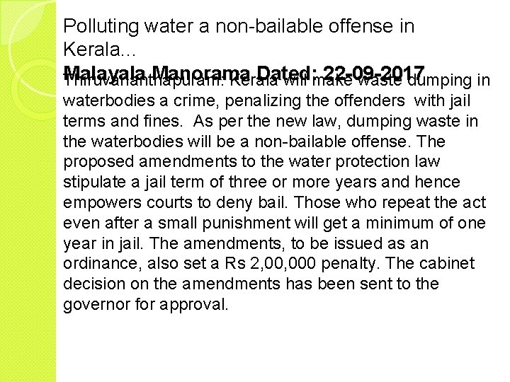 Polluting water a non-bailable offense in Kerala. . . Malayala Manorama Dated: 22 -09