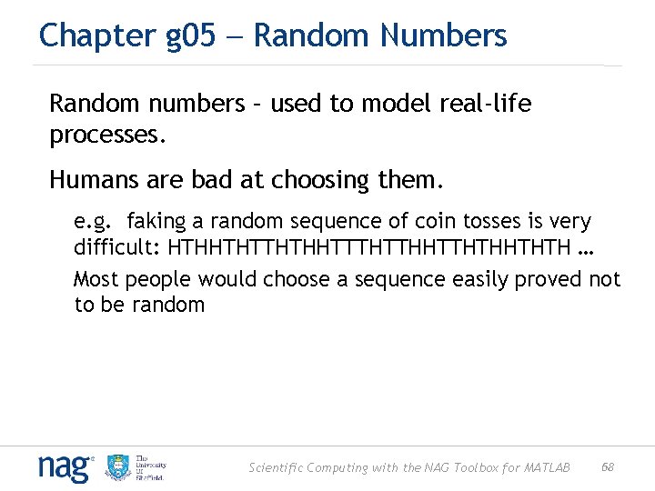 Chapter g 05 – Random Numbers Random numbers – used to model real-life processes.