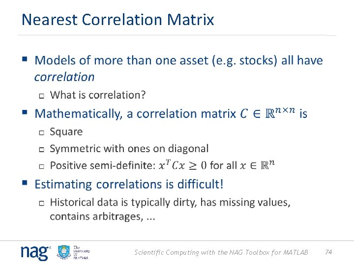 Nearest Correlation Matrix § Scientific Computing with the NAG Toolbox for MATLAB 74 