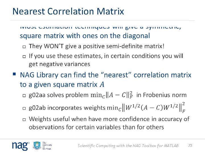 Nearest Correlation Matrix § Scientific Computing with the NAG Toolbox for MATLAB 75 