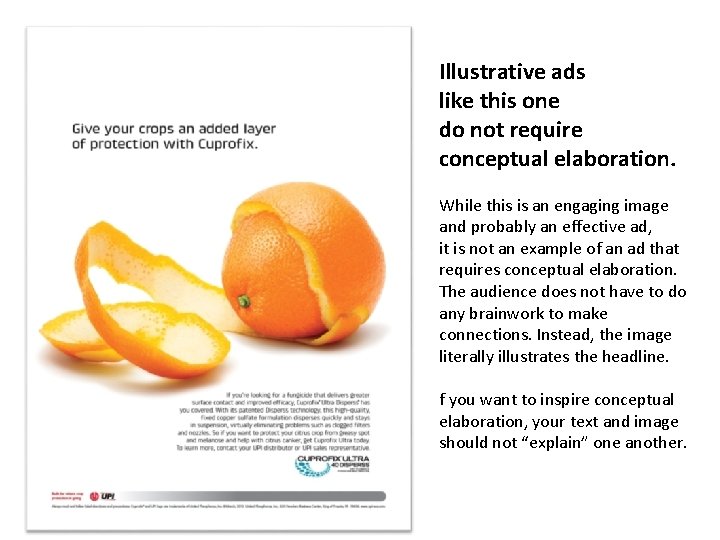Illustrative ads like this one do not require conceptual elaboration. While this is an