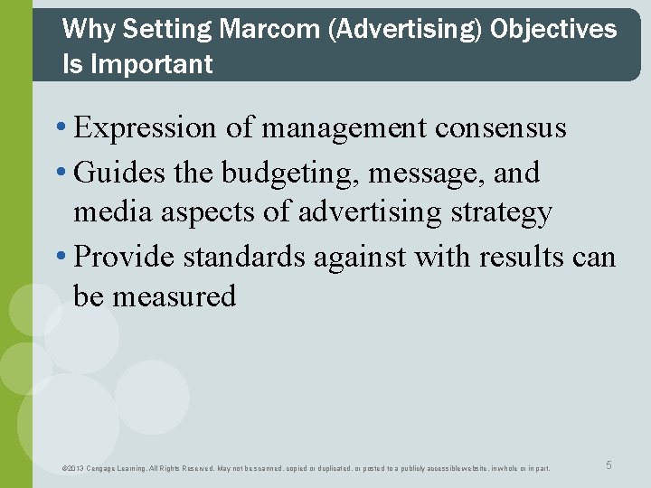 Why Setting Marcom (Advertising) Objectives Is Important • Expression of management consensus • Guides Why Setting Marcom (Advertising) Objectives Is Important • Expression of management consensus • Guides