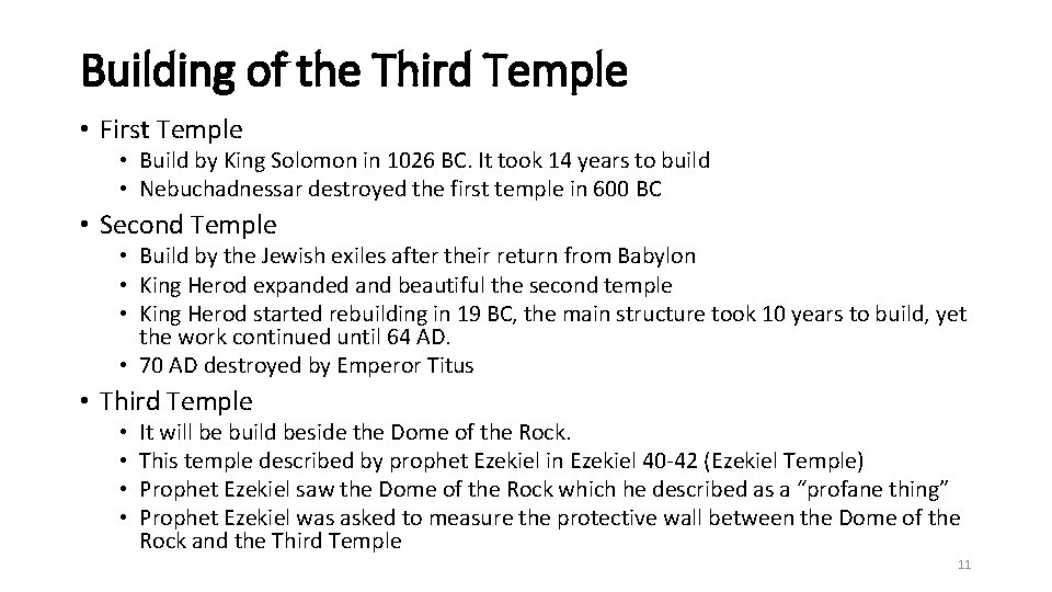 Building of the Third Temple • First Temple • Build by King Solomon in