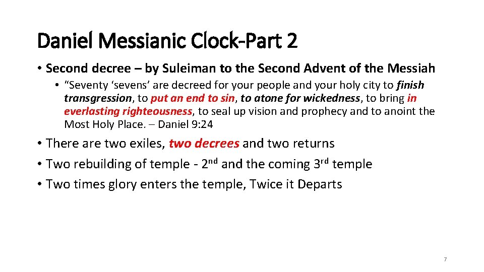 Daniel Messianic Clock-Part 2 • Second decree – by Suleiman to the Second Advent