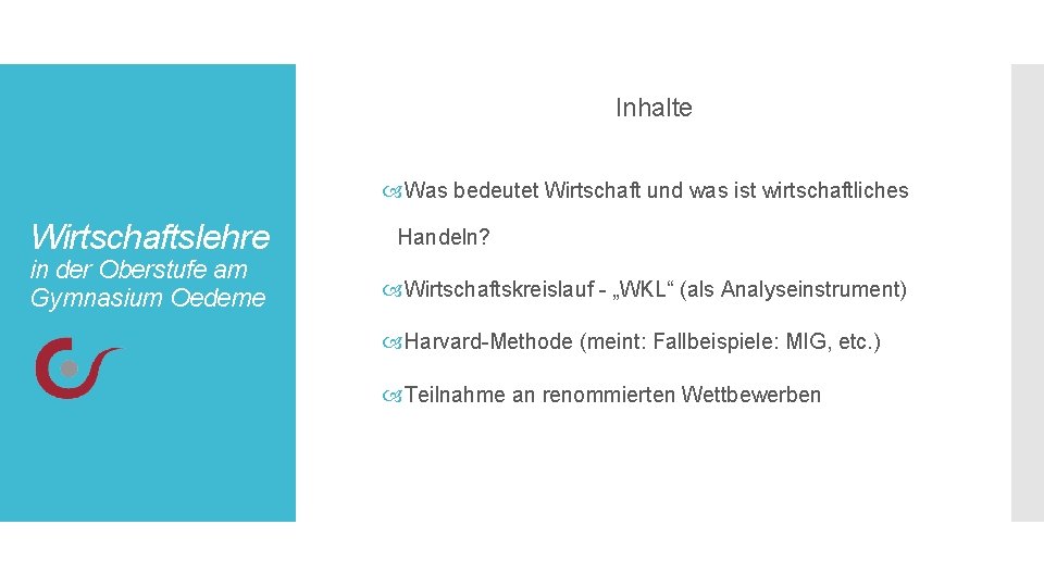 Inhalte Was bedeutet Wirtschaft und was ist wirtschaftliches Wirtschaftslehre in der Oberstufe am Gymnasium